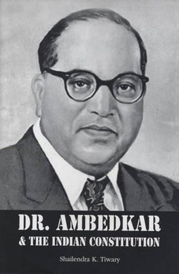 Dr. Ambedkar & the Indian Constitution