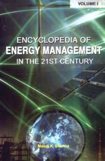 Enc. Of Energy Management in the 21st Century(Set of 3 Vols.)