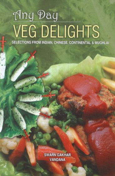 ANY DAY VEG-DELIGHTS (Paperbacks)