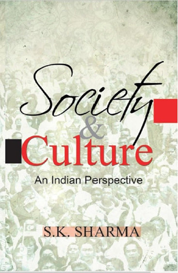 Society & Culture An Indian Perspective