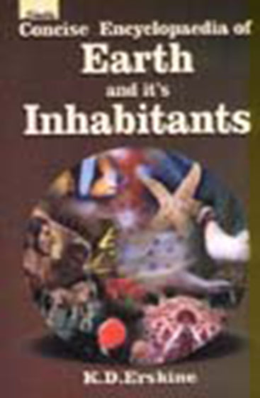 Concise Ency. of Earth & it’s Inhabitants