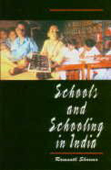 Schools & Schooling in India
