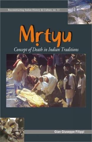 Mrtyu, Concept of Death in Indian Traditions
