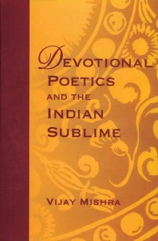 Devotional Poetics and the Indian Sublime