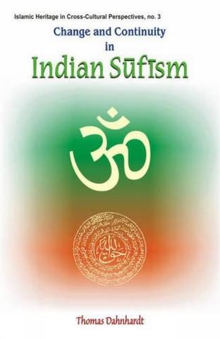 Change and Continuity in Indian Sufism