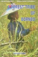 Forest Tribe of Borneo