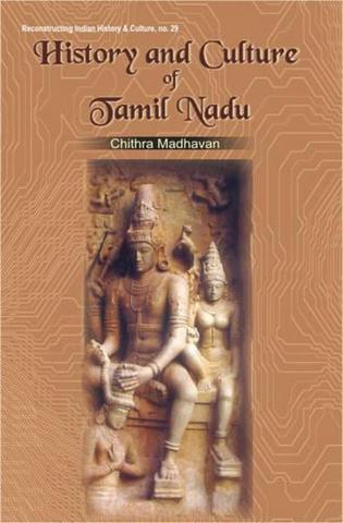 History and Culture of Tamil Nadu: Vol. 1