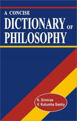 Concise Dictionary of Philosophy