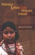 Material Culture of the Orissan Tribals