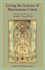 Living the Science of Harmonious Union thumbnail 1