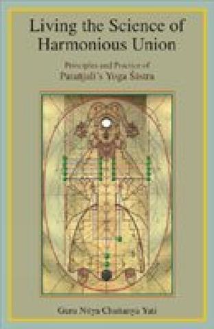 Living the Science of Harmonious Union
