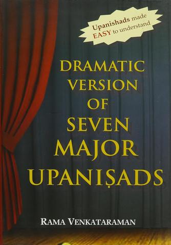 Dramatic Version of Major Seven Upanishads