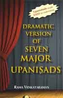 Dramatic Version of Major Seven Upanishads