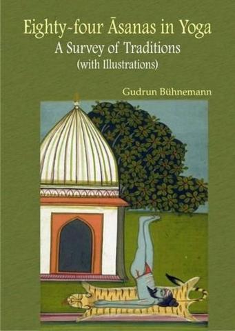 Eighty-Four Asanas in Yoga