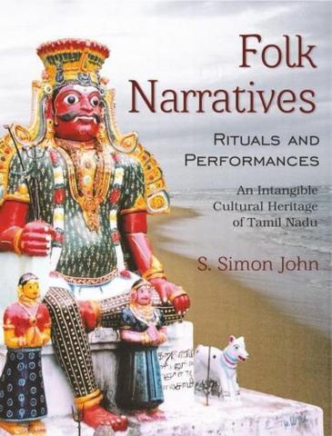 Folk Narratives Rituals and Performances