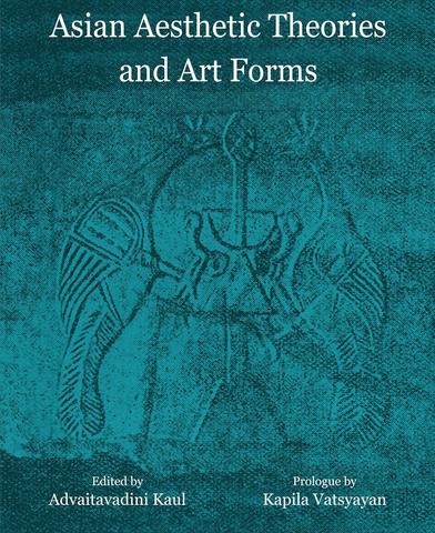 Asian Aesthetic Theories and Art Forms