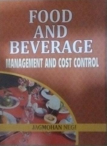 Food and Beverage: Management and Cost Control