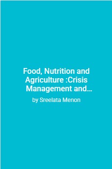 Food, Nutrition and Agriculture: Crisis Management and Technological Innovation