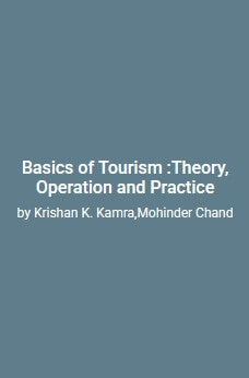 Basics of Tourism: Theory, Operation and Practice