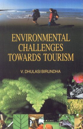 Environmental Challenges Toward Tourism