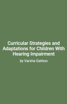 Curricular Strategies and Adaptations for Children with Hearing Impairment