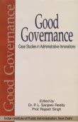 Good Governance: Case Studies in Administrative Innovations