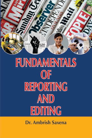 Fundamentals of Reporting and Editing