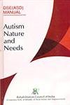 Autism, Nature and Needs