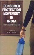 Consumer Protection Movement in India: Problems and Prospects