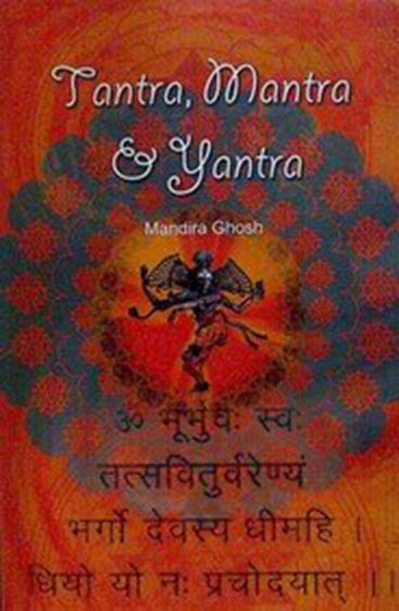 Tantra, Mantra & Yantra