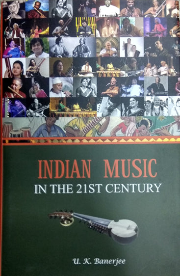 Indian Music in the 21st Century