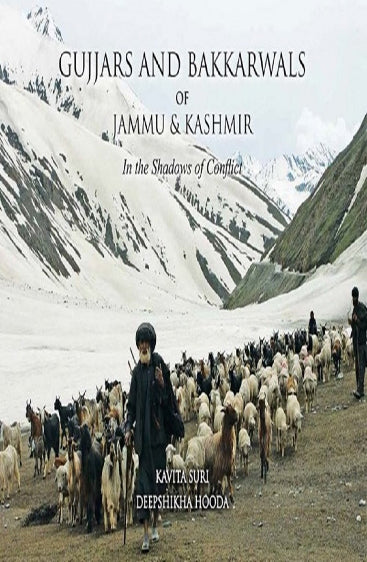 Gujjars and Bakkarwals of Jammu & Kashmir in the shadows of conflict