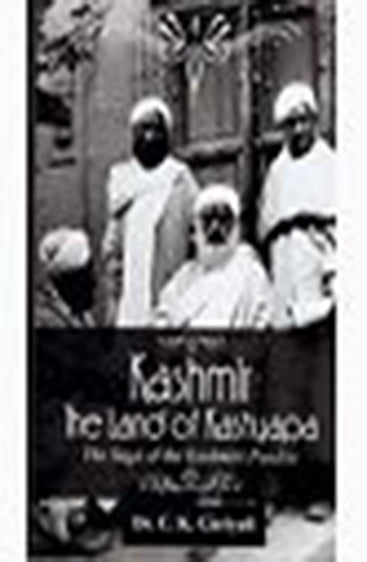Kashmir: The Land of Kashyapa The Saga of the Kashmiri Pundits (Paperback)