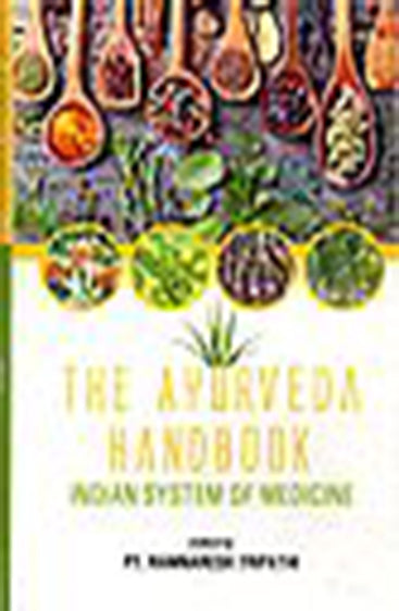 The Ayurveda Handbook: Indian System of Medicine