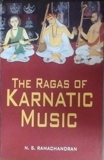 The Ragas of Karnatic Music
