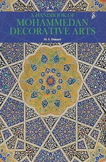 A Handbook Of Mohammedan Decorative Arts