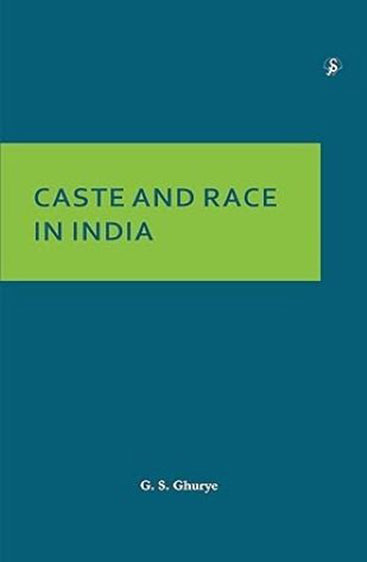Caste and Race in India