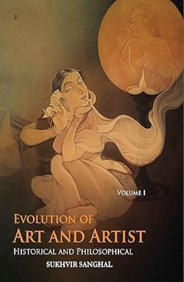 Evolution of Art & Artist: Historical & Philosophical