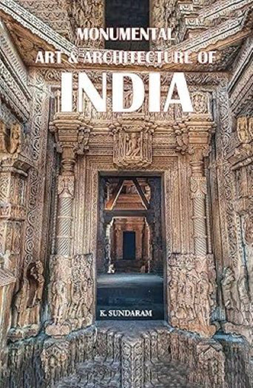 Monumental Art & Architecture of India