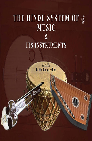 The Hindu System of Music and Its Instruments
