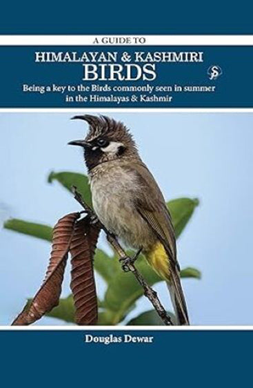 A Guide to Himalayan & Kashmiri Birds: Being a key to the Birds commonly seen in summer in the Himalayas & Kashmir