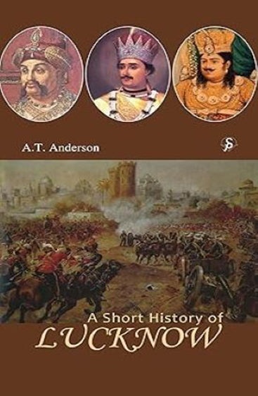 A Short History of Lucknow