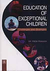 Education of Exceptional Children: Challenges and Strategies