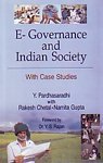 E-Governance and Indian Society (With Case Studies)