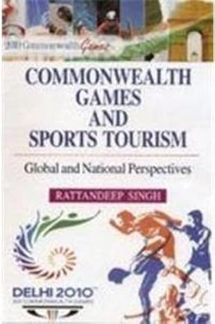 Commonwealth Games and Sports Tourism: Global and National Perspectives