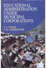 Educational Administration Under Municipal Corporations thumbnail 1