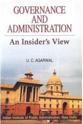 Governance and Administration: An Insider’s View