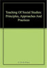 Teaching of Social Studies: Principles, Approaches and Practices thumbnail 1
