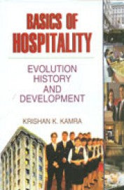 Basics of Hospitality: Evolution, History and Development (2 set)