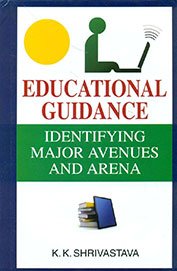 Educational Guidance: Identifying Major Avenues and Arena